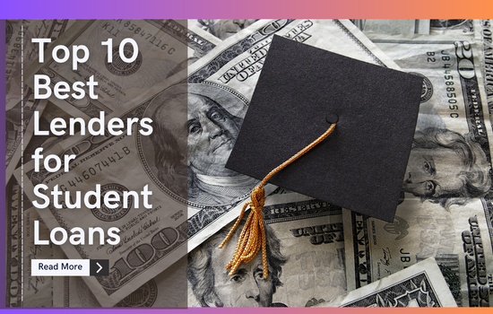 Top 10 Best Lenders for student loans